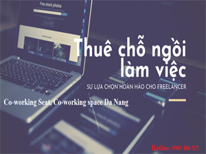 Co-working Seat, Co-working space Da Nang